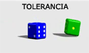 tolerancia...